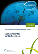 Elämänhallintaa kuntayhteisössä - kumppanuudet nuorten hyvinvoinnin tukena. Acta nro 244