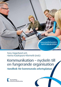 Kommunikation - nyckeln till en fungerande organisation