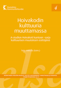 Hoivakodin kulttuuria muuttamassa