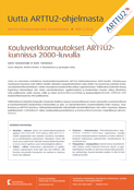 Kouluverkkomuutokset ARTTU2-kunnissa 2000-luvulla. ARTTU2-tutkimusohjelman julkaisusarja nro 2/2016