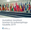 Kuntaliiton tavoitteet Suomen EU-puheenjohtajakaudella 2019