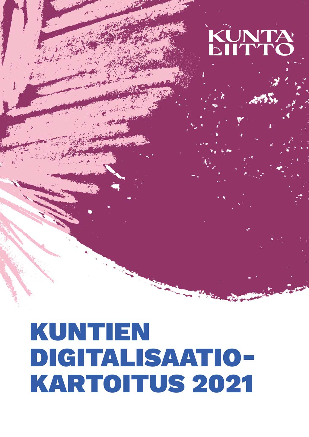 Kuntien digitalisaatiokartoitus 2021 -kansi